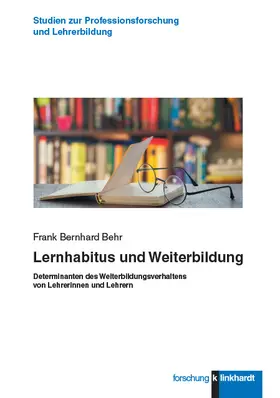 Behr |  Lernhabitus und Weiterbildung | eBook | Sack Fachmedien