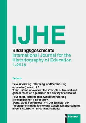 Fuchs / Horlacher / Tröhler |  IJHE Bildungsgeschichte - International Journal for the Historiography of Education | eBook | Sack Fachmedien