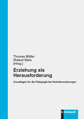 Müller / Stein |  Erziehung als Herausforderung | eBook | Sack Fachmedien
