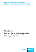 Buchner |  Die Subjekte der Integration | eBook | Sack Fachmedien