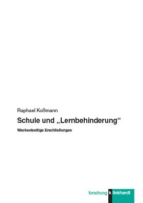 Koßmann |  Schule und „Lernbehinderung“ | eBook | Sack Fachmedien