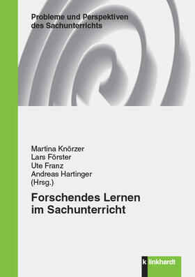 Knörzer / Förster / Hartinger |  Forschendes Lernen im Sachunterricht | eBook | Sack Fachmedien