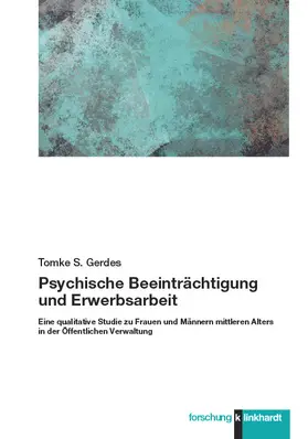 Gerdes |  Psychische Beeinträchtigung und Erwerbsarbeit | eBook | Sack Fachmedien