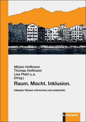 Hoffmann / Pfahl / Rasell | Raum. Macht. Inklusion | E-Book | sack.de