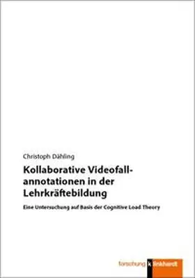 Dähling |  Kollaborative Videofallannotationen in der Lehrkräftebildung | eBook | Sack Fachmedien