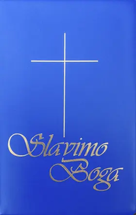Kroatenseelsorge in Deutschland |  Slavimo Boga (blau) | Buch |  Sack Fachmedien