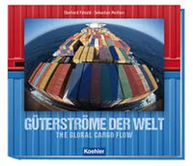 Petzold / Meißner |  Güterströme der Welt | Buch |  Sack Fachmedien