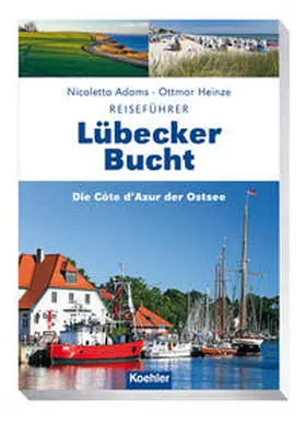 Heinze / Adams |  Lübecker Bucht | Buch |  Sack Fachmedien