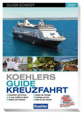 Schmidt | Koehlers Guide Kreuzfahrt 2021 | Buch | 978-3-7822-1373-8 | sack.de