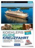 Schmidt |  Koehlers Guide Kreuzfahrt 2022 | Buch |  Sack Fachmedien