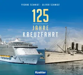 Schmidt |  125 Jahre Kreuzfahrt | eBook | Sack Fachmedien