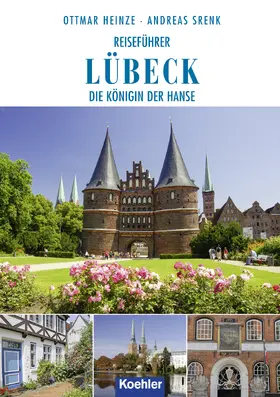 Heinze / Srenk |  Reiseführer Lübeck | eBook | Sack Fachmedien