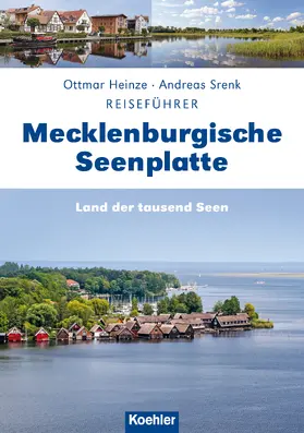 Srenk / Heinze |  Reiseführer Mecklenburgische Seenplatte | eBook | Sack Fachmedien