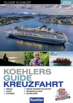 Schmidt | KOEHLERS GUIDE KREUZFAHRT 2024 | E-Book | sack.de