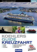 Schmidt |  KOEHLERS GUIDE KREUZFAHRT 2024 | eBook | Sack Fachmedien