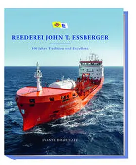 Domizlaff |  Reederei John T. Essberger | Buch |  Sack Fachmedien