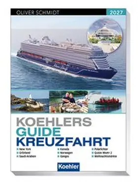 Schmidt |  Koehlers Guide Kreuzfahrt 2027 | Buch |  Sack Fachmedien