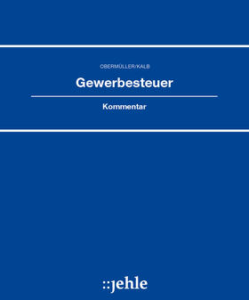 Obermüller / Kalb | Gewerbesteuer | Loseblattwerk | sack.de
