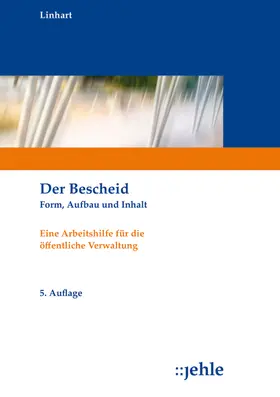 Linhart | Der Bescheid | Buch | 978-3-7825-0610-6 | www.sack.de