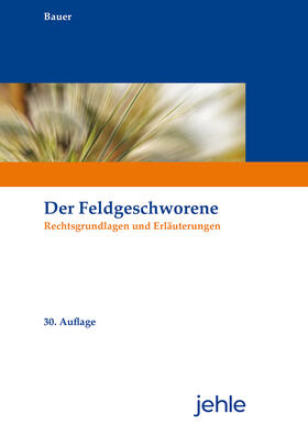 Bauer | Der Feldgeschworene | Buch | 978-3-7825-0632-8 | sack.de