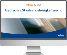 Ehmann / Stark |  Deutsches Staatsangehörigkeitsrecht online | Datenbank |  Sack Fachmedien