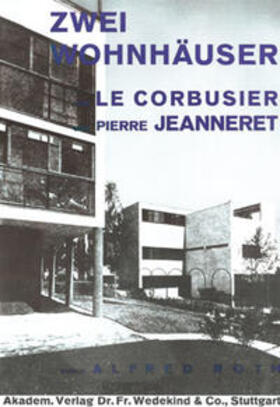 Roth | Zwei Wohnhäuser von LeCorbusier und Pierre Jeanneret | Buch | 978-3-7828-0447-9 | sack.de