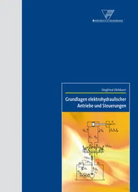 Helduser |  Grundlagen elektrohydraulischer Antriebe und Steuerungen | Buch |  Sack Fachmedien