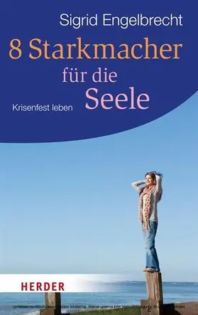 Engelbrecht |  8 Starkmacher für die Seele | eBook | Sack Fachmedien