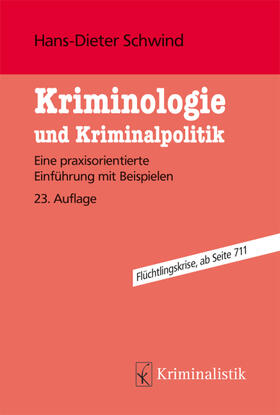 Schwind |  Kriminologie und Kriminalpolitik | Buch |  Sack Fachmedien
