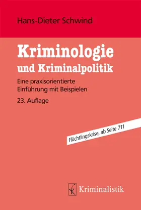 Schwind | Kriminologie und Kriminalpolitik | Buch | 978-3-7832-0047-8 | sack.de