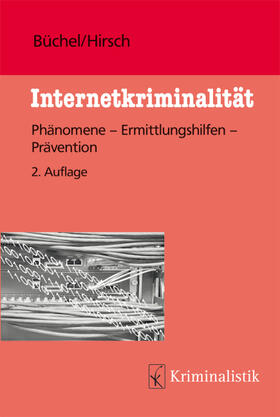 Büchel / Hirsch | Büchel, M: Internetkriminalität | Buch | 978-3-7832-0057-7 | sack.de
