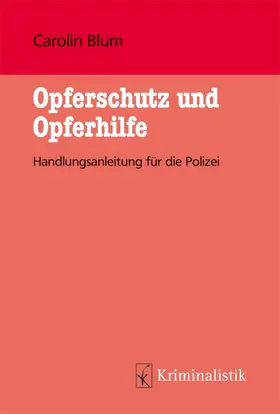 Blum |  Opferschutz und Opferhilfe | eBook | Sack Fachmedien