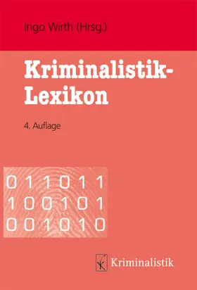 Wirth | Kriminalistik-Lexikon | Buch | 978-3-7832-0804-7 | sack.de