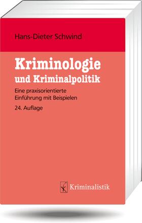 Schwind | Kriminologie und Kriminalistik | Buch | 978-3-7832-1000-2 | sack.de
