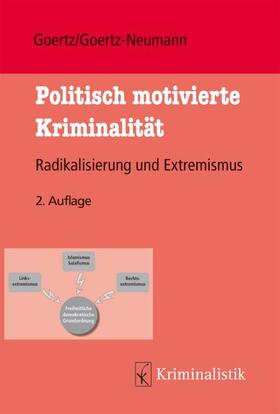 Goertz / Goertz-Neumann | Politisch motivierte Kriminalität | E-Book | sack.de
