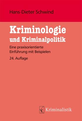 Schwind | Kriminologie und Kriminalistik | E-Book | sack.de