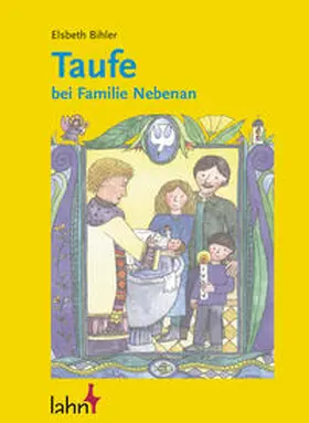 Bihler |  Taufe bei Familie Nebenan | Buch |  Sack Fachmedien