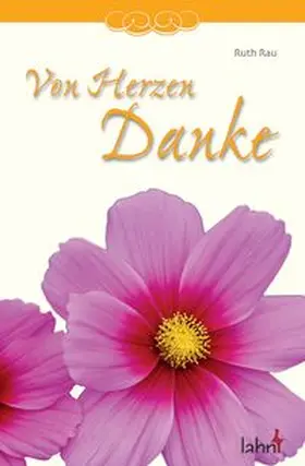 Rau |  Von Herzen Danke | Buch |  Sack Fachmedien