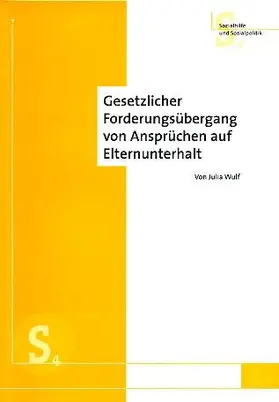 Wulf |  Gesetzlicher Forderungsübergang von Ansprüchen auf Elternunterhalt | Buch |  Sack Fachmedien