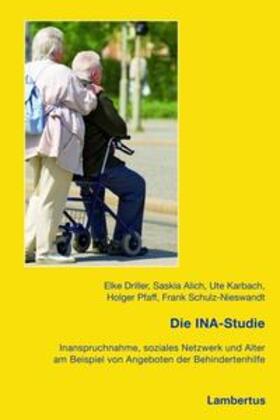 Driller / Alich / Karbach | Die INA-Studie | Buch | 978-3-7841-1800-0 | sack.de