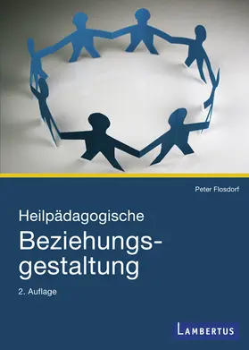 Flosdorf |  Heilpädagogische Beziehungsgestaltung | Buch |  Sack Fachmedien