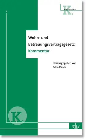 Rasch |  Wohn- und Betreuungsvertragsgesetz | Buch |  Sack Fachmedien