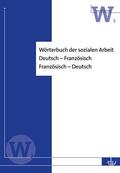 Deutscher Verein für öffentliche und private Fürsorge e.V. |  Wörterbuch der sozialen Arbeit | Buch |  Sack Fachmedien