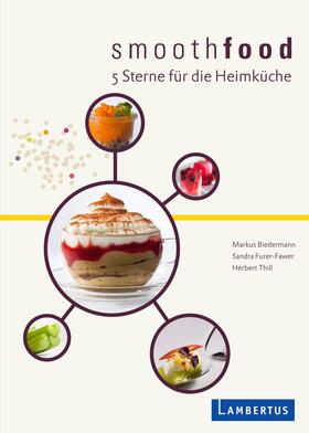 Biedermann / Sandra / Thill | smoothfood | Buch | 978-3-7841-1975-5 | sack.de