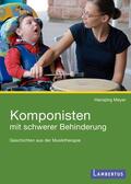 Meyer |  Komponisten mit schwerer Behinderung | Buch |  Sack Fachmedien