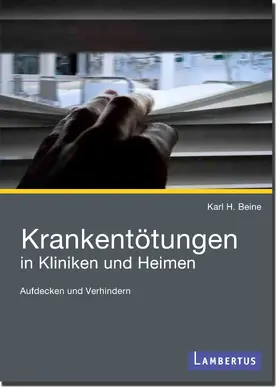 Beine |  Krankentötungen in Kliniken und Heimen | Buch |  Sack Fachmedien