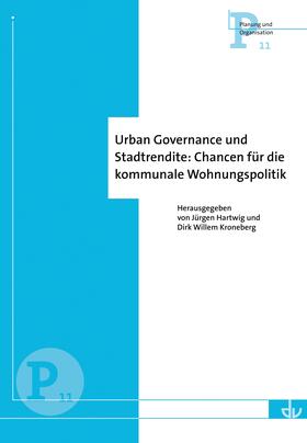 Hartwig / Kroneberg |  Urban Governance und Stadtrendite | Buch |  Sack Fachmedien