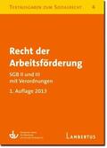 Deutscher Verein für öffentliche und private Fürsorge e.V. |  Recht der Arbeitsförderung | Buch |  Sack Fachmedien