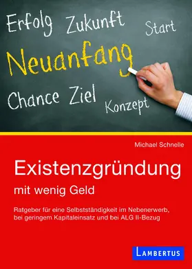 Schnelle |  Existenzgründung mit wenig Geld | Buch |  Sack Fachmedien