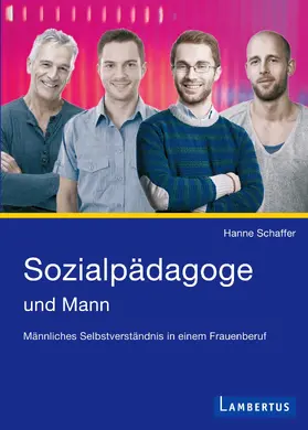 Schaffer |  Sozialpädagoge und Mann | Buch |  Sack Fachmedien